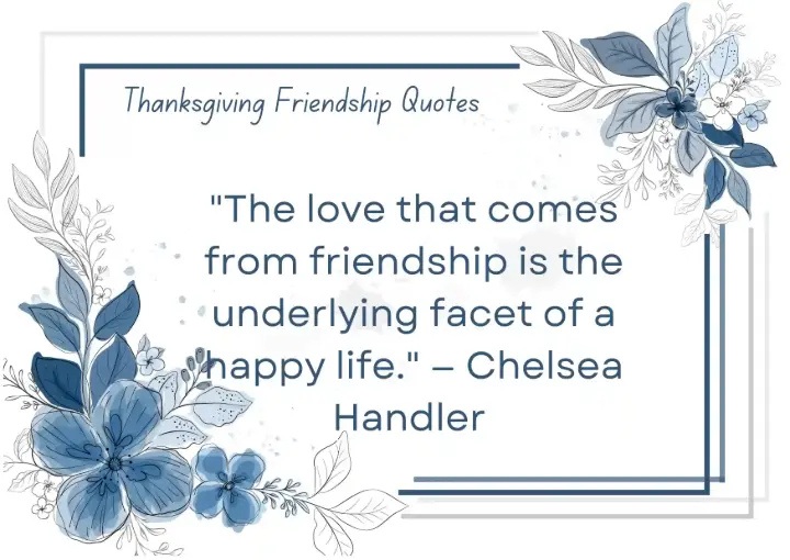 Thanksgiving friendship quotes expressing gratitude for friends