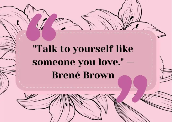  Quotes about self love for confidence and healing,